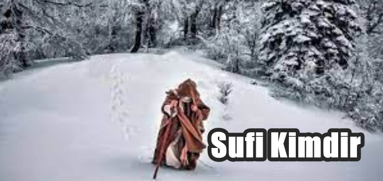 Sufi Kimdir