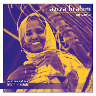Aziza Brahim"Mi Canto"EP 2008 + "Sahari" 2019 Algeria Western Sahara Music Desert Blues Rock,Protest Songs Saharawi raised singer