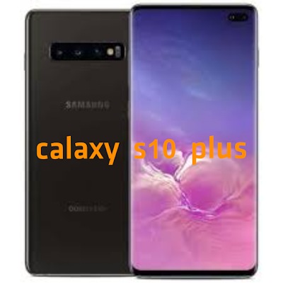 Calaxy s10 plus