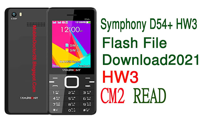 Symphony D54+HW3 Flash File Download 2021