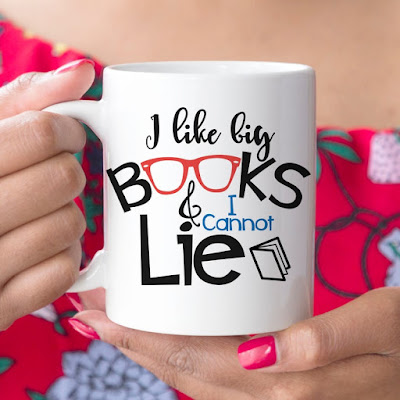 I Like Big Books and I Cannot Lie Coffee Mug