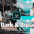 Rumus Lightroom Dark Aqua Aesthetic Terbaru