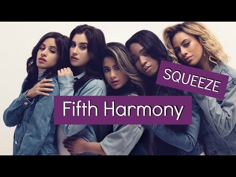 Fifth Harmony Squeeze
