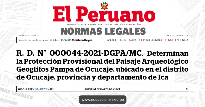 R. D. N° 000044-2021-DGPA/MC.- Determinan la Protección Provisional del Paisaje Arqueológico Geoglifos Pampa de Ocucaje, ubicado en el distrito de Ocucaje, provincia y departamento de Ica