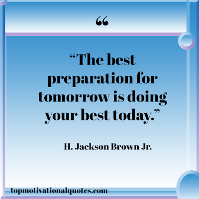 daily motivational quotes - do your best today