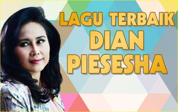 Dian Piesesha Full Album Terlengkap