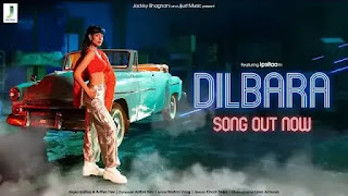 Dilbara Lyrics Meaning in English - Ipsitaa | Aditya Dev