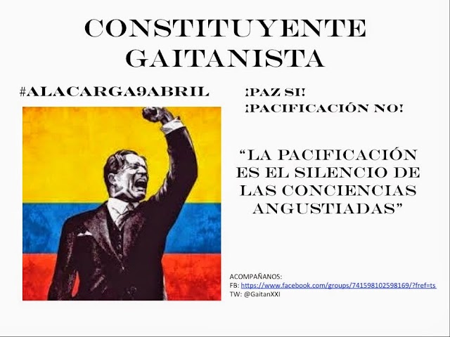 “CONSTITUYENTE GAITANISTA” OPERATIVIDAD, SEMINARIO, CONCURSO, REUNIONES Y SESIÓN FINA