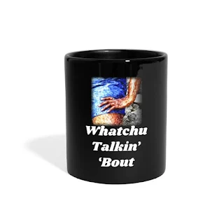 Black Mug with words Whatchu Talkin' 'Bout and Tanya Talks Logo of woman with hand on hip wear jean shorts