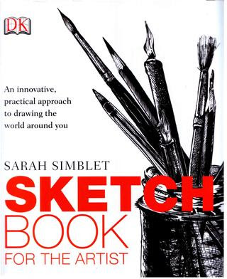 Sarah Simblet Sketchbook for the Artist PDF 265 pages 