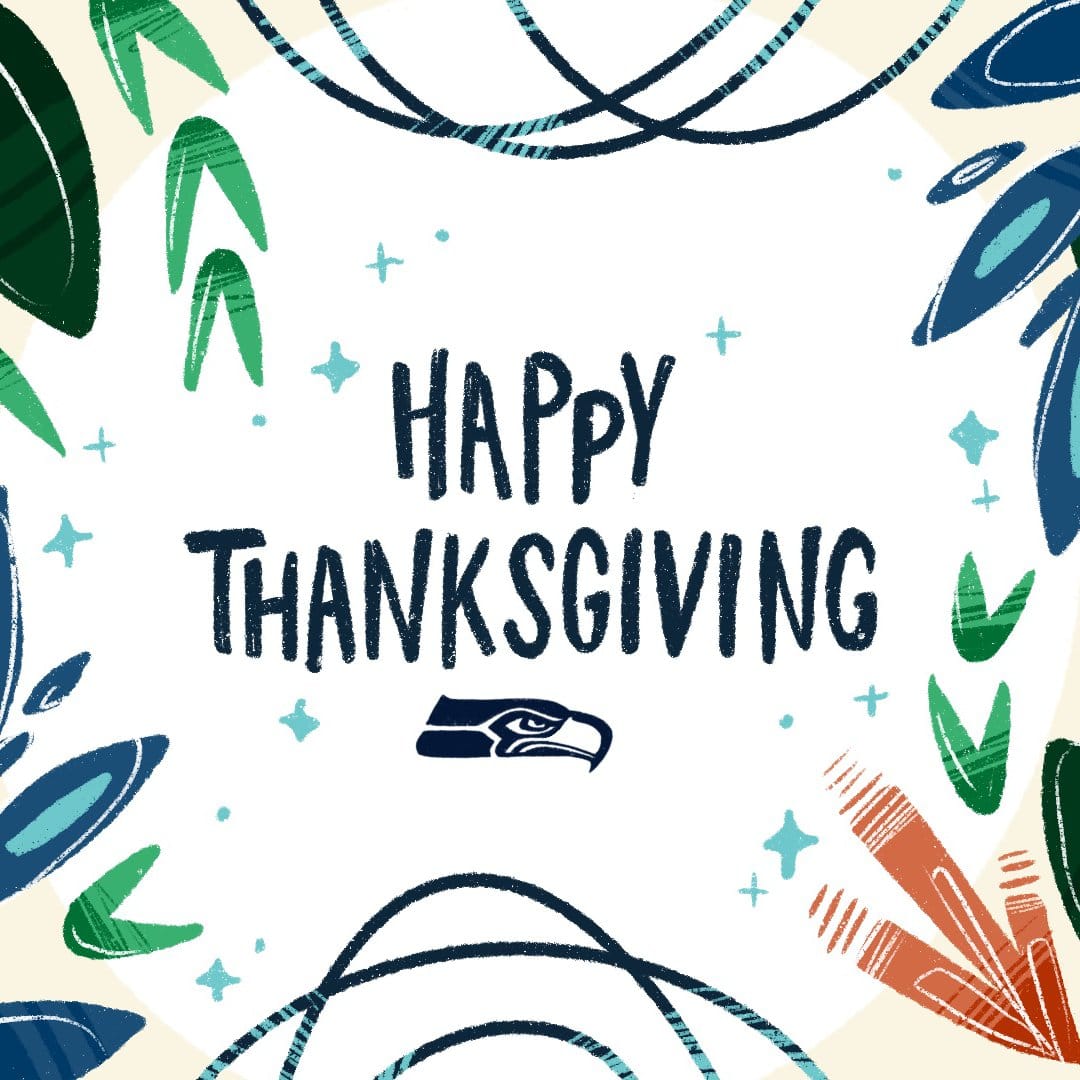 Happy Thanksgiving - Seattle Seahawks