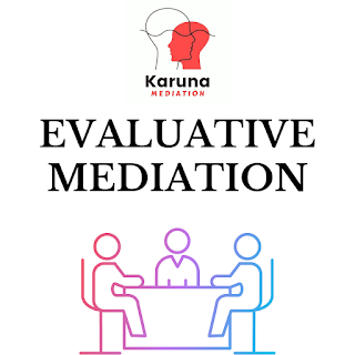 Evaluative Mediation-  What is Evaluative Mediation? Pros and Cons of this Mediation