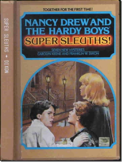 Nancy Drew and the Hardy Boys Super Sleuths