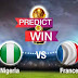 Predict And Win-- Predict The Winner of Nigeria vs France And Win Fantastic Prizes