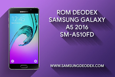 If you lot desire to modify the android organization ROM DEODEX SAMSUNG A510FD
