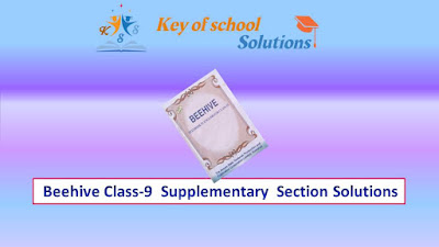 Beehive Class-9  Supplementary