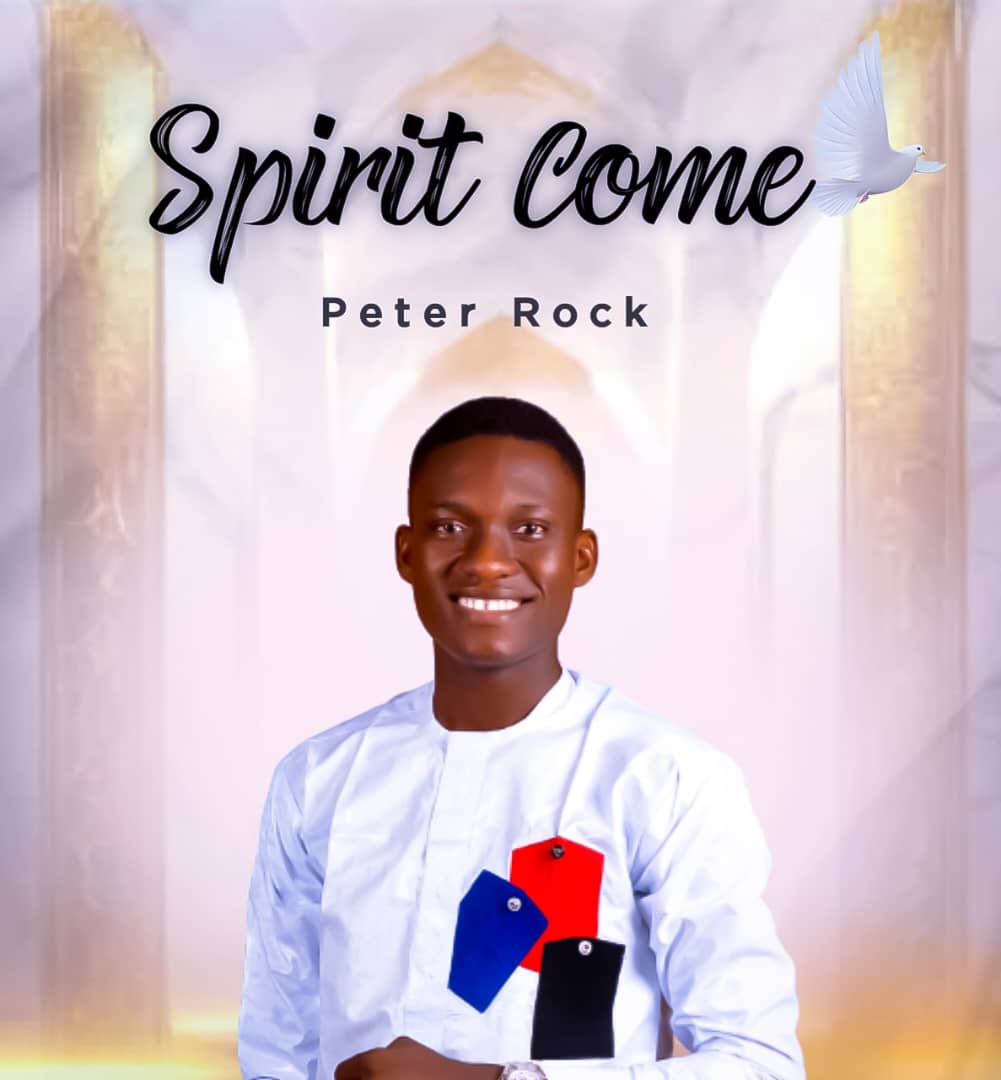 Spirit Come by Minister Peter Rock