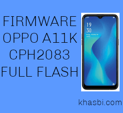 Firmware Oppo A11k (CPH2083) Scatter Full Flash