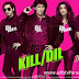 Kill Dil music review