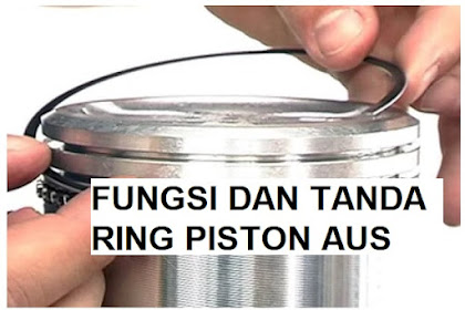 Ring Piston : Fungsi, Cara Kerja, dan Tanda Kerusakan