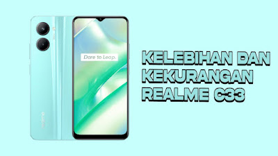 Kekurangan Realme C33