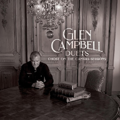Glen Campbell Duets Ghost On The Canvas Sessions Album