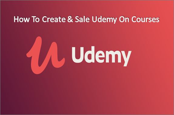 How to Create & Sell Courses on Udemy?