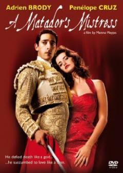 Watch A Matador’s Mistress 2008 Movie Online