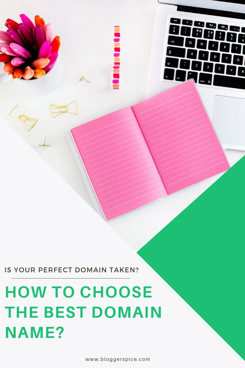 Is Your Perfect Domain Taken? How to Choose the Best Domain Name?