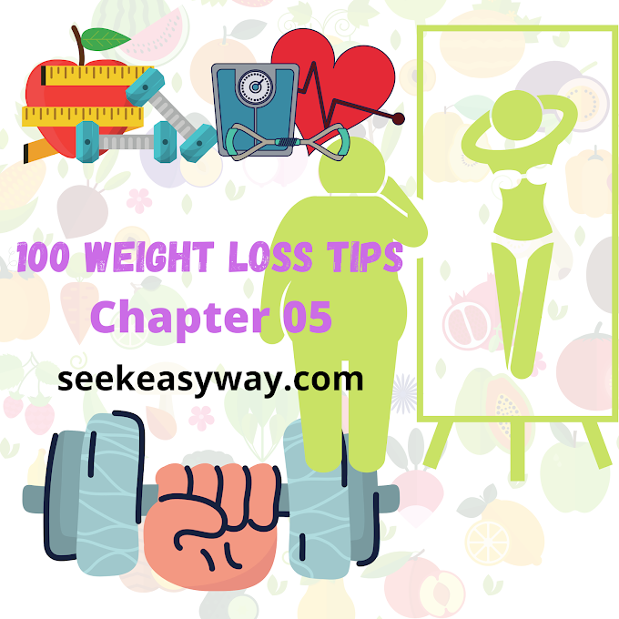 100 WEIGHT LOSS TIPS : CHAPTER 5 GETTING STARTED