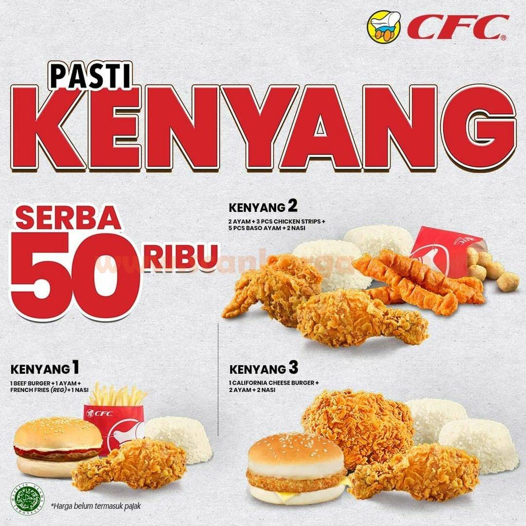 CFC Promo Paket Pasti Kenyang – Harga Spesial Serba 50 Ribu!