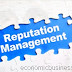 Reputation Management, How It Improves Your Company's Face