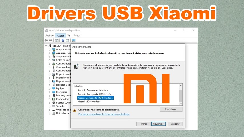 Instalar drivers USB Xiaomi en Windows paso a paso