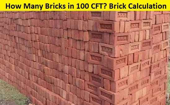 How Many Bricks in 100 CFT? Brick Calculation