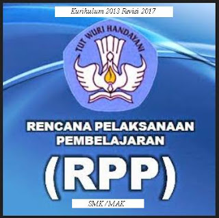 Update Mengenai Informasi Rpp Smk Kurikulum 2013 Revisi 2017 Terbaru