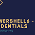 How to work with Credentials Parameter in powershell 6