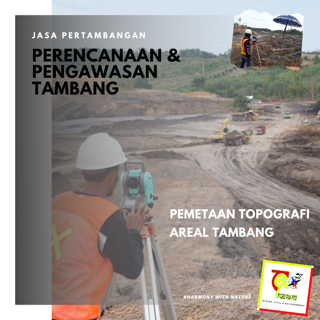 Jasa Topografi dan Pemetaan Areal Tambang (Part II) PT. Geo Dua Pito