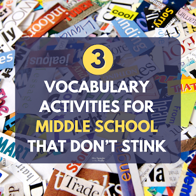 We all know teaching vocabulary is the key to making gains in reading comprehension for Middle School, but how can we make it more interesting?  Here's 3 great ideas!