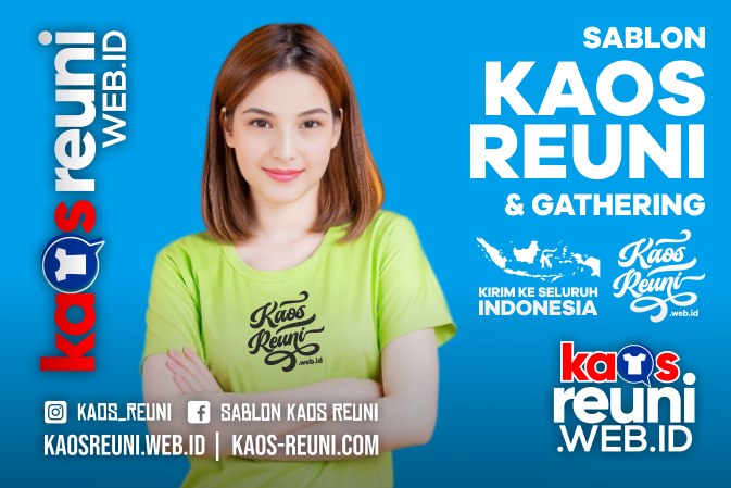 Kaos Reuni SD SMP SMA Keren