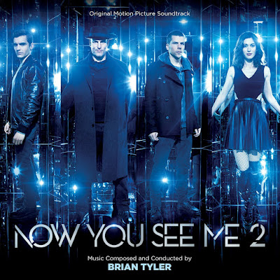 Now You See Me 2 Soundtrack by Brian Tyler