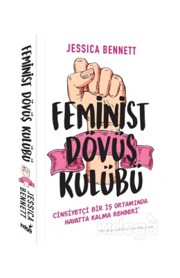 Feminist Dövüş Kulübü Jessica Bennett