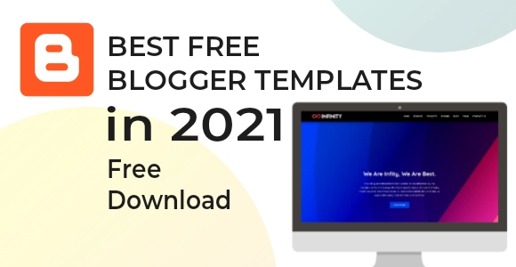 Best Free Responsive Blogger Templates in 2023 [100% Free Download]