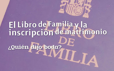 El Libro de Familia y la inscripción de matrimonio