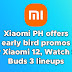 Xiaomi PH offers early bird promos for Xiaomi 12, Watch S1, Buds 3 lineups