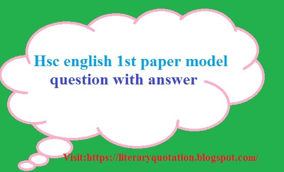 Hsc English 1st Paper Model Question With Answer 2020 | English 1st Paper Model Quesion