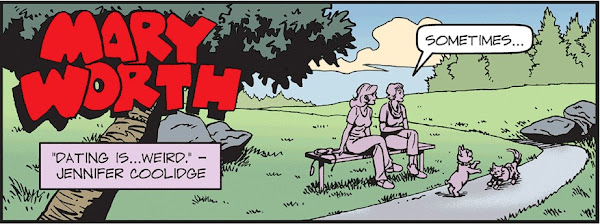 Quoted in Mary Worth. Not her greatest honor, but noteworthy.