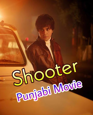 filmywap Shooter Punjabi movie online - latest Punjabi movie 2020