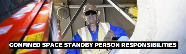 CONFINED SPACE STANDBY PERSON RESPONSIBILITIES