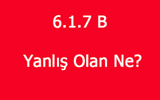 6.1.7 B Drama - Yanlış Olan Ne?