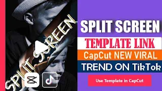 Split Screen CapCut Template Link 2023